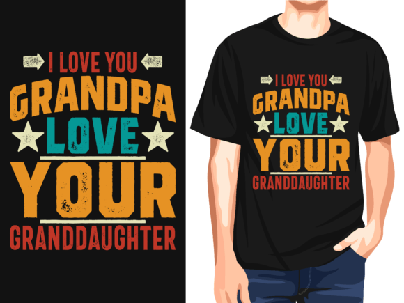 I Love You Grandpa Vector: Graphics & T-Shirt Designs