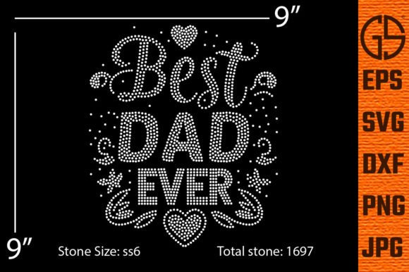 Reviewing the Best Dad Ever Rhinestone Template Design