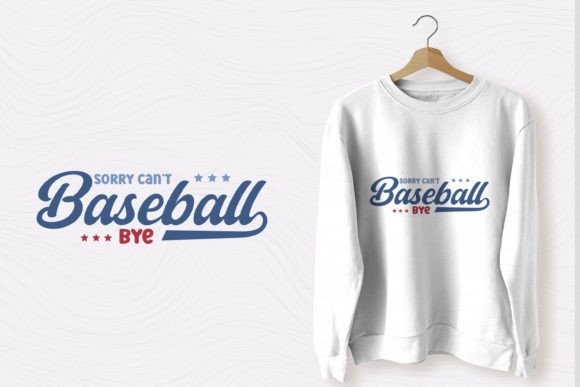 Sorry Can’t Baseball Bye SVG Design Graphics
