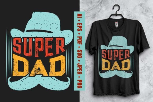 Super Dad T-Shirt Design: Graphics for T-Shirt Designs