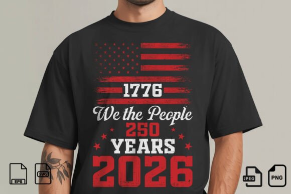 USA 250 Years SVG: Graphics for T-Shirt Designs
